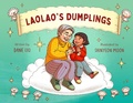 Cover: Laolao's Dumplings - Henry Holt & Company Inc