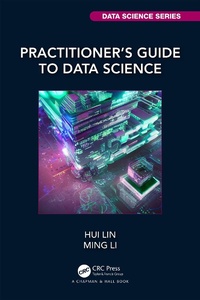 Abbildung von: Practitioner's Guide to Data Science - Chapman & Hall/CRC