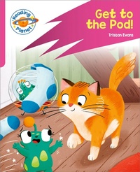 Enlarge image Cover: Reading Planet: Rocket Phonics - Target Practice - Get to the Pod! - Pink B - Rising Stars UK Ltd