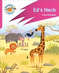 Enlarge image Cover: Reading Planet: Rocket Phonics - Target Practice - Ed's Neck - Pink B - Rising Stars UK Ltd