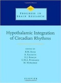 Cover: Hypothalamic Integration of Circadian Rhythms: Volume 111 - Elsevier