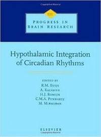 Enlarge image Cover: Hypothalamic Integration of Circadian Rhythms: Volume 111 - Elsevier