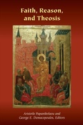 Cover: Faith, Reason, and Theosis - Fordham University Press