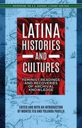 Cover: Latina Histories and Cultures - Recovering the Us Hispanic Lit