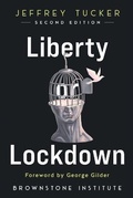 Cover: Liberty or Lockdown - Brownstone Institute