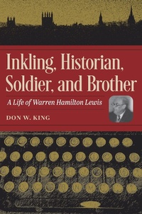 Abbildung von: Inkling, Historian, Soldier, and Brother - Kent State University Press