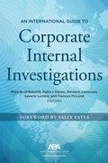 Cover: An International Guide to Corporate Internal Investigations - American Bar Association