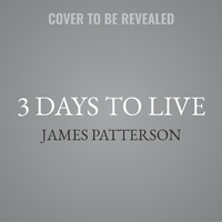 Enlarge image Cover: 3 Days to Live - Grand Central Publishing