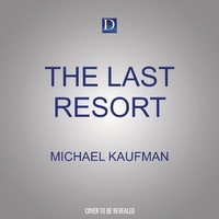 Enlarge image Cover: The Last Resort - Dreamscape Media