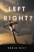 Cover: Is the Left Ever Right? - Bookbaby