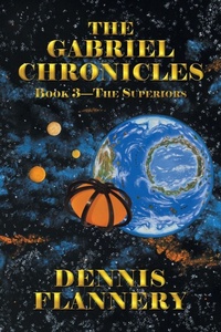 Enlarge image Cover: The Gabriel Chronicles - AUTHORHOUSE
