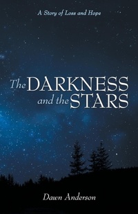 Enlarge image Cover: The Darkness and the Stars - Archway Publishing