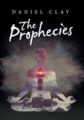 Cover: The Prophecies - Archway Publishing