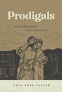 Cover: Prodigals - ACU Press/Leafwood Publishers