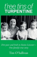 Cover: T'ree Tins of Turpentine - Long John Publishing