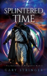 Enlarge image Cover: Splintered Time - Gary Stringer
