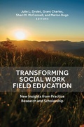 Cover: Transforming Social Work Field Education - University of Calgary Press