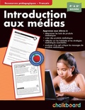 Cover: Introduction Aux Medias 4-6 - Chalkboard Publishing Inc