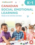 Cover: Canadian Social Emotional Learning Grades K-1 - Chalkboard Publishing Inc