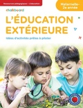 Cover: L'education Exterieure Maternelle-2e annee - Chalkboard Publishing Inc