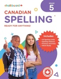 Cover: Canadian Spelling Grade 5 - Chalkboard Publishing Inc