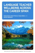 Cover: Language Teacher Wellbeing across the Career Span - Multilingual Matters