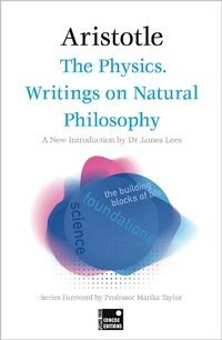 Enlarge image Cover: The Physics. Writings on Natural Philosophy (Concise Edition) - Flame Tree Publishing