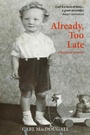 Cover: Already, Too Late - Luath Press Ltd