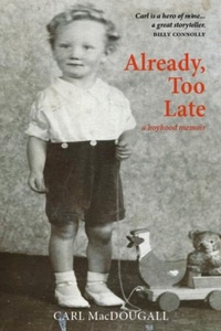 Enlarge image Cover: Already, Too Late - Luath Press Ltd