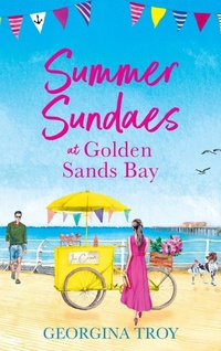 Abbildung von: Summer Sundaes at Golden Sands Bay - Boldwood Books Ltd
