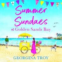 Abbildung von: Summer Sundaes at Golden Sands Bay - Boldwood Books Ltd