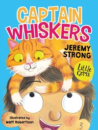 Enlarge image Cover: Captain Whiskers - Barrington Stoke Ltd