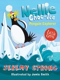 Cover: Nellie Choc-Ice, Penguin Explorer - Barrington Stoke Ltd