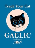 Cover: Teach Your Cat Gaelic - Y Lolfa