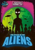 Cover: The Attack of the Aliens - BookLife Publishing