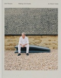 Cover: John Pawson, Making Life Simpler - Phaidon Press Ltd