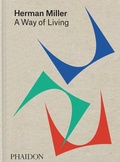 Cover: Herman Miller, A Way of Living - Phaidon Press Ltd
