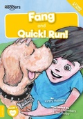 Cover: Fang and Quick! Run! - BookLife Publishing