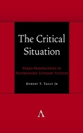 Cover: The Critical Situation - Anthem Press