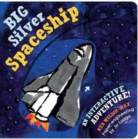 Enlarge image Cover: Big Silver Spaceship - Boxer Books Limited