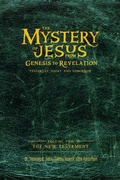 Cover: The Mystery of Jesus - Defender Publishing LLC
