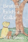 Cover: Brutus Finds a Collar - Sheltering Tree . Earth, LLC