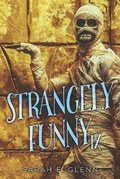 Cover: Strangely Funny IX - Mystery and Horror, LLC