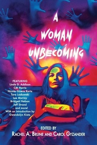 Enlarge image Cover: A Woman Unbecoming - Crone Girls Press