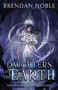 Cover: The Daughters of the Earth - Eight-One-Five Publishing