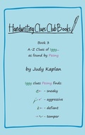 Cover: Handwriting Clues Club - Book 3 - Judy Kaplan Books