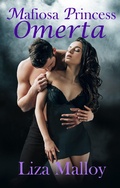 Cover: Mafiosa Princess- Omerta - Liza Malloy
