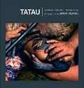 Cover: Tatau: Samoan Tattoo, New Zealand Art, Global Culture - Te Papa Press