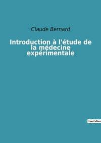 Abbildung von: Introduction a l'etude de la medecine experimentale - Culturea