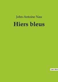 Abbildung von: Hiers bleus - Culturea